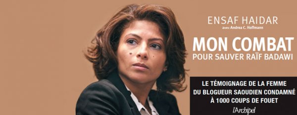 La mia lotta per salvare Raif Badawi condannato in Arabia Saudita